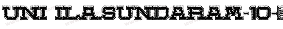 Uni Ila.Sundaram-10字体转换